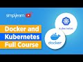 Docker And Kubernetes Full Course | Docker And Kubernetes Explained | DevOps Tools | Simplilearn