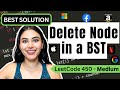 Delete Node in a BST - LeetCode 450 - Python #leetcode #leetcode75