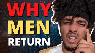 Why Men That Reject You Try To Come Back - Male Nature