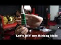 Let's DIY my Airbag Hole エアーバッグのDIYしましょう