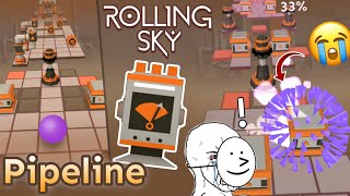 [SUFFERING too Much 😵] Rolling Sky - Pipeline