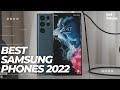 Best Samsung Phones 2022 - Top 5 Best Samsung Phones To Buy Right Now