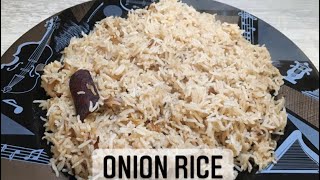 Quick \u0026 Easy onion pilau rice ( Tarka rice ) recipe by Humera nadeem 💕💕