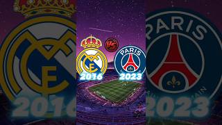 ريال مدريد 2016 ضد باريس سان جيرمان 2023(ميسي ٫رونالدو٫مبابي٫نيمار)🔥😱#shorts