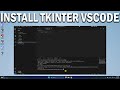 How To Install Tkinter in Visual Studio Code - Easy Fix