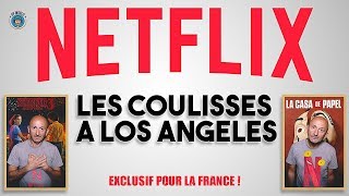 Les Coulisses de NETFLIX à LOS ANGELES ! (Exclusif)