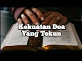 Kekuatan Doa Yang Tekun - Renungan dan Doa Malam Suara Injil 24/1/2024