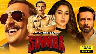 Simmba Full Movie 2018 | Ranveer Singh, Sonu Sood, Sara Ali Khan | Rohit Shetty | HD Facts & Review