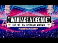 Live For This: 10 years of Warface | Warface A Decade