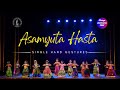 Asamyutha Hasta | 28 Single Hand Gestures | Niranthara School of Dance | Nrutya Sambrama
