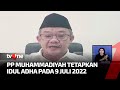 Muhammadiyah Tetapkan Idul Adha di 9 Juli 2022 | Kabar Pagi tvOne