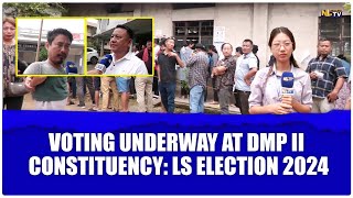 VOTING UNDERWAY AT DMP II CONSTITUENCY: LS ELECTIONS 2024