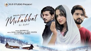 Mohabbat Ke Kabil | Full Video Song | Salman Ali 2022 New Song | Aamir Arab, Ayesha Khan | BJS Music
