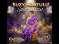 Suzy Ndatulu _SINA MAKOSA Official music Audio#muscle 