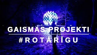 Gaismas projekti #ROTĀRĪGU. Apskatām dažus no gaismas objektiem Rīgas parkos