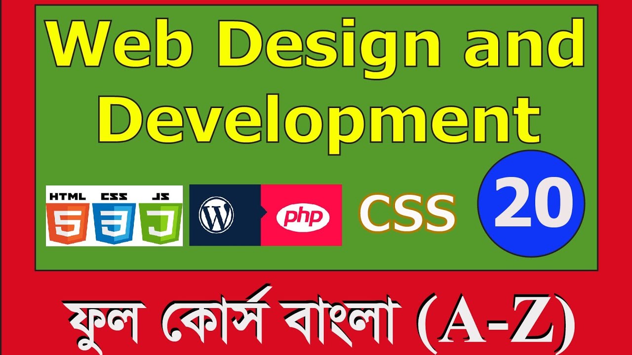 Web Design Development Css Bangla Full Course Part 20 Mp4 Youtube