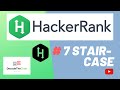 # 7 STAIRCASE  || HECKERRANK PROBLEM SOLUTION IN PYTHON || #PYTHON  || #HACKERRANK