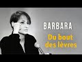 Barbara - Du bout des lèvres (Official Audio)