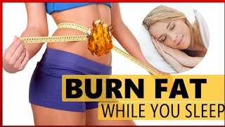 7 Ways to Burn More Fat While Sleeping (Science-Based) | Healthy Treats