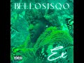 Bello Sisqo - EX