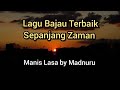 Lagu Bajau Terbaik Sepanjang Zaman I Manis Lasa by Madnuru#lagubajauterbaiksepanjangzaman #lagubajau