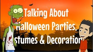 Talking About Halloween Parties, Costumes \u0026 Decorations - Easy English Mini Dialog (With Quiz)