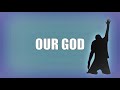 PW Song - Our God