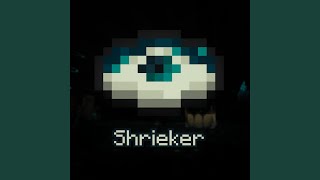 Shrieker