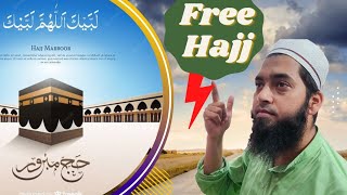 Aap bhi kar sakte hai free Hajj /The messengers
