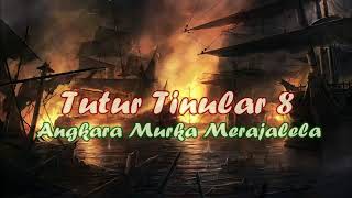 Tutur Tinular Episode 231 dan 232 Angkara Murka Merajalela