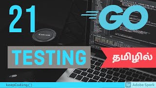 #20 - Testing in Go - in Tamil