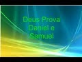 Deus prova - Daniel e Samuel (Playback Legendado)