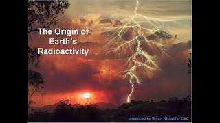Hydroplate Theory: Origin of Earth's Radioactivity
