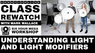 Understand Light & Light Modifiers | REWATCH with Mark Wallace