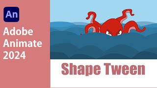 Shape Tween Adobe Animate 2024