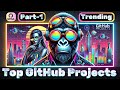 Top Trending Open-Source GitHub Projects This Week! (Open Source AI, Gaming, and More!) #097
