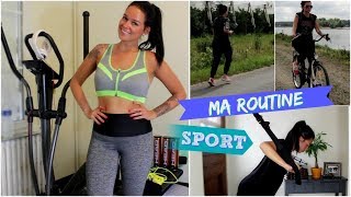 Ma Routine Sportive│Pendant le "régime" ( -25 kilos ) & Après !
