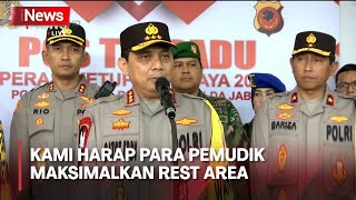 Polisi: Kami Imbau Pemudik Gunakan Tempat Peristirahatan Selama Perjalanan Mudik 2023