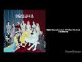 이달의소녀 ioonatheworld ptt paint the town 1시간 반복 재생