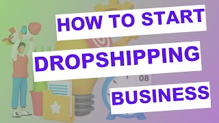 How to start dropshipping business