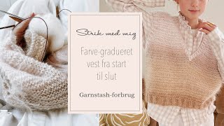 Strik med mig - farvegradueret-vest fra start til slut