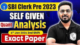 SBI Clerk Pre 2023 | Self Given QUANT Paper Analysis 😯 | SBI Clerk Exam Analysis By Sumit Sir