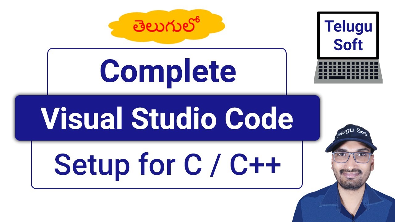 Visual Studio Code Setup For C C Programs In Telugu Mingw Gcc