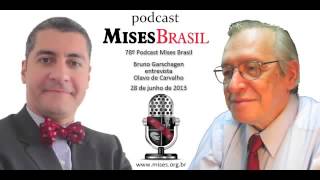 78º Podcast do Mises Brasil   Olavo de Carvalho Jun 2013