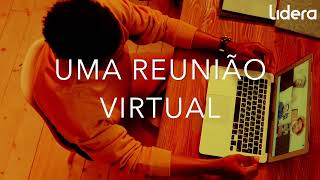 Lidera Brasil - Reunião Virtual