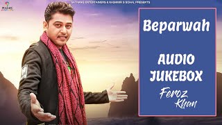 Feroz Khan || Jukebox  || Latest Punjabi Songs 2023 || Satrang Entertainers