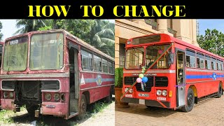 புதுப்பிக்கப்பட்ட பழைய பஸ்கள்  how to change