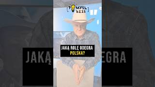 🟢 Jaką rolę odegra Polska? #PomyślDziś #2022