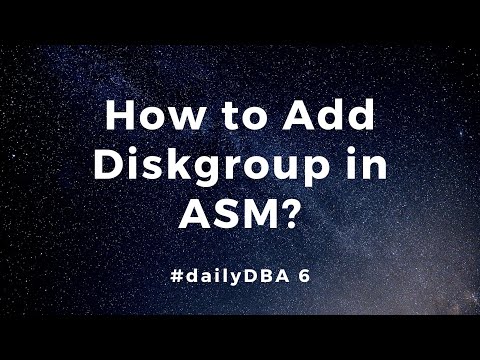 How to Add Diskgroup in ASM #dailyDBA 6