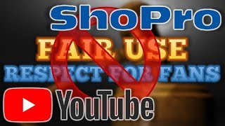 ENOUGH IS ENOUGH! Shopro \u0026 The CONTINUED Ignoring Of Fair Use! STOP Hating Your Fans!